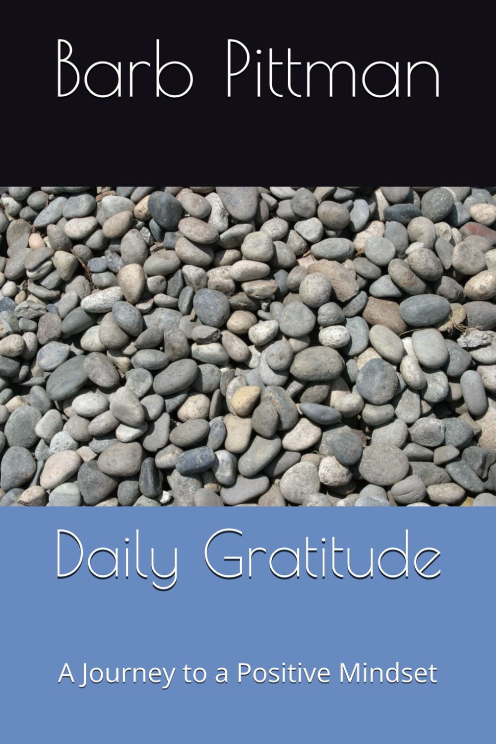 Daily Gratitude: A Journey to a Positive Mindset