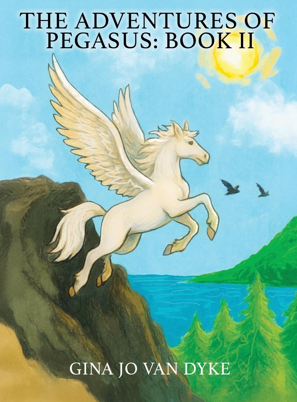 The Adventures of Pegasus: Book II      Hardcover – October 30, 2025