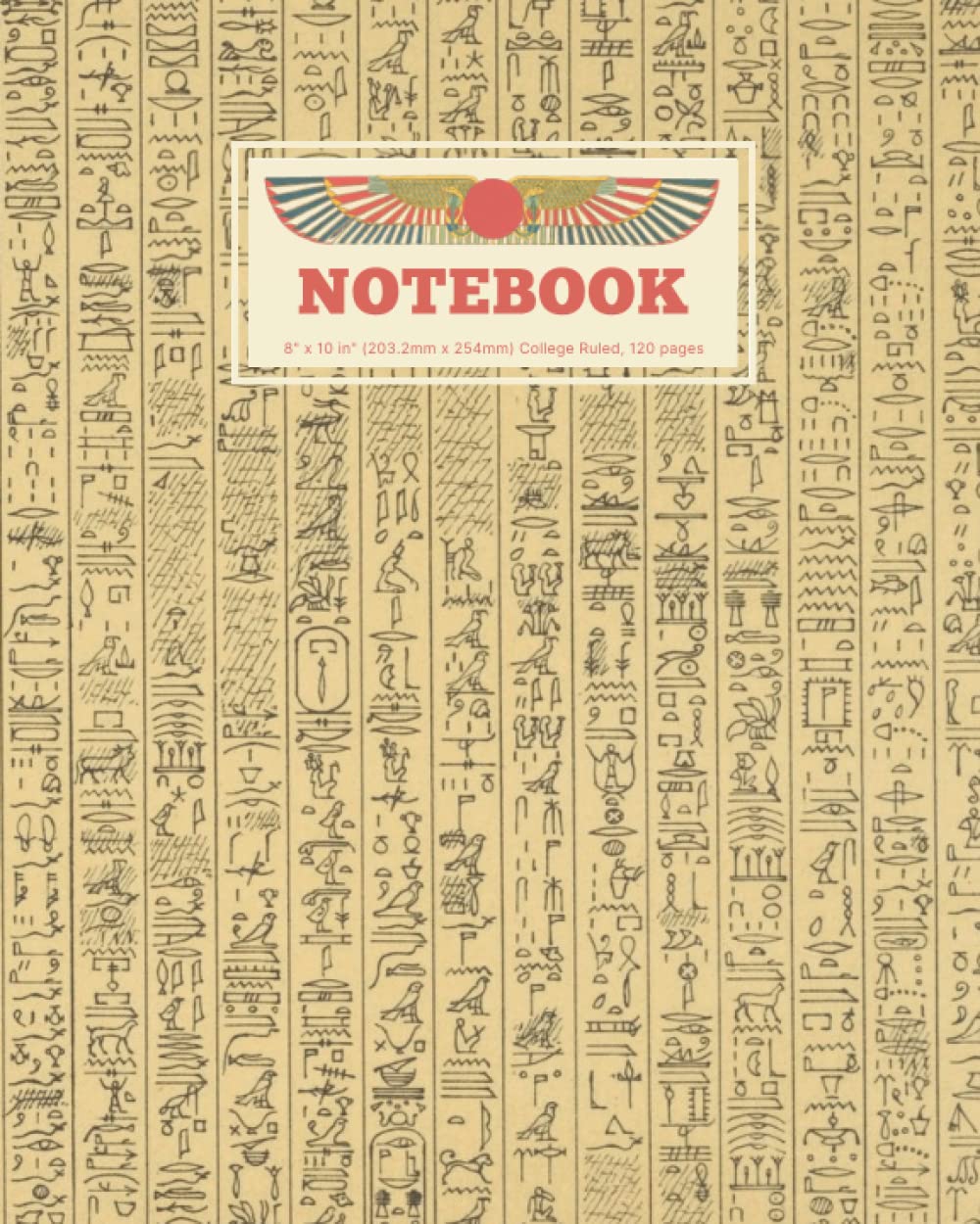 ANCIENT EGYPTIAN WRITING NOTEBOOK: HIEROGLYPHIC THEME