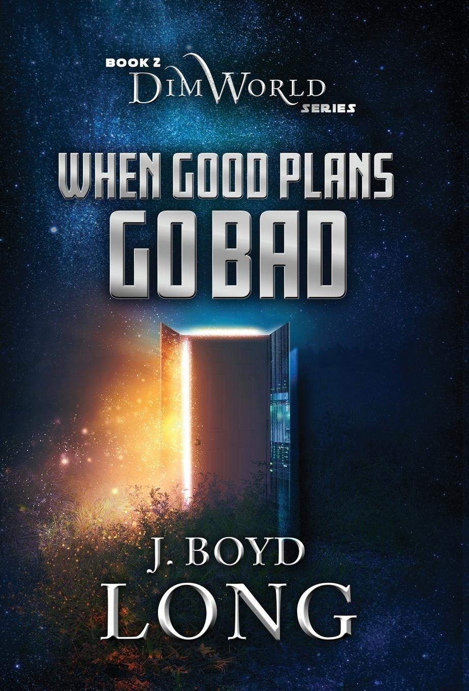Buy When Good Plans Go Bad: 2 (Dimworld) — BookShops.in