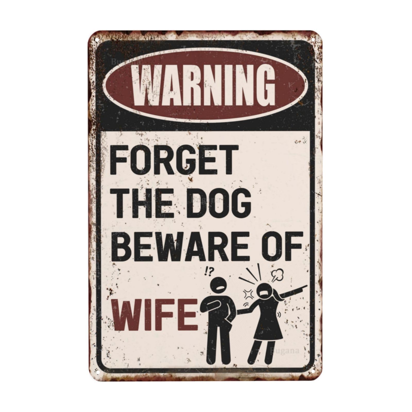 SMAZDFXX Forget The Dog Beware of Wife Vintage Metal Sign, Retro Funny Tin Signs Posters for Man Cave Bar Garage Car Room Streets Wall Decor Art 5.5"x8"