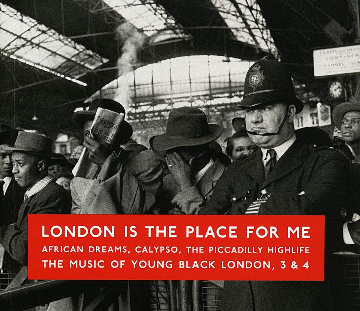 London Is The Place For Me 3 & 4