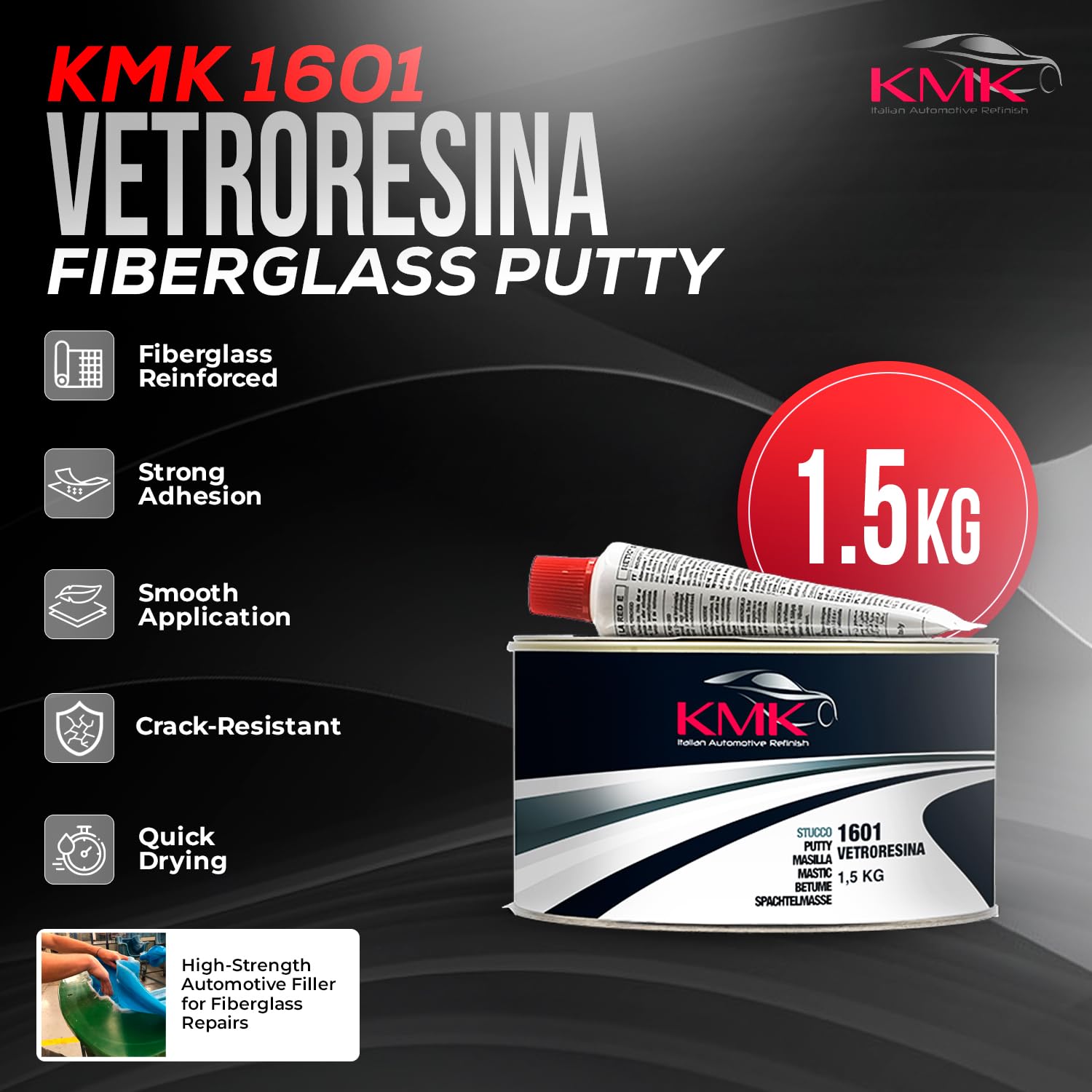 KMK 1601 Vetroresina Fiberglass Automotive Putty - 1.5kg – High-Strength Filler for Fiberglass Repairs