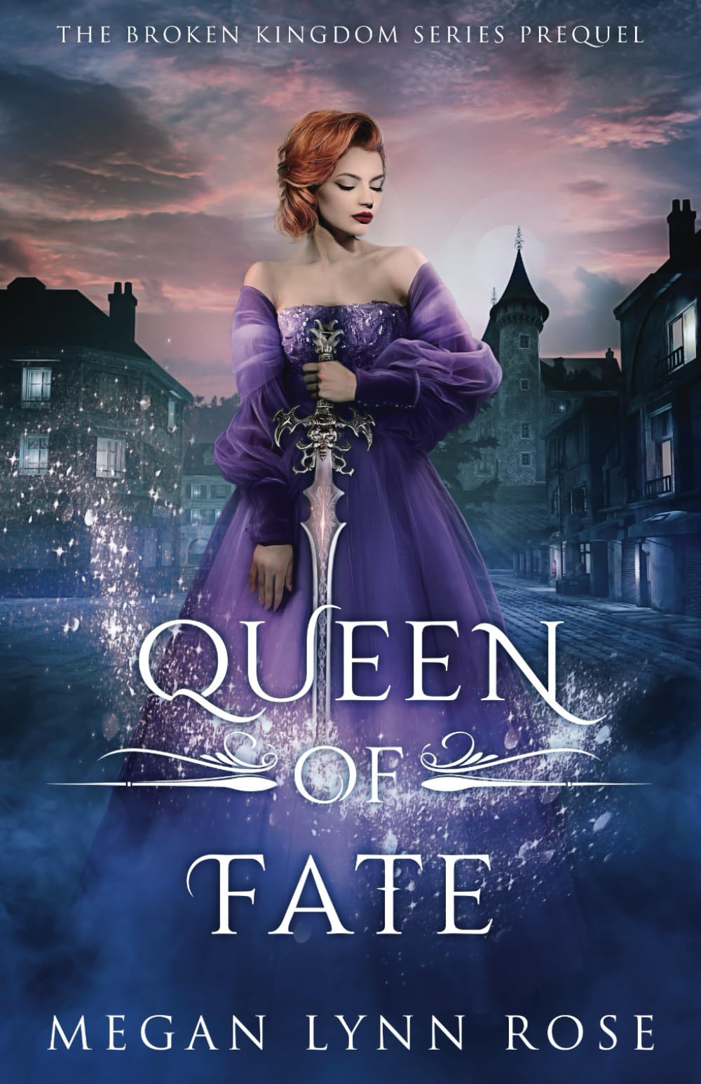 Queen of Fate: A YA Romance Fantasy (The Broken Kingdom Series Prequel)