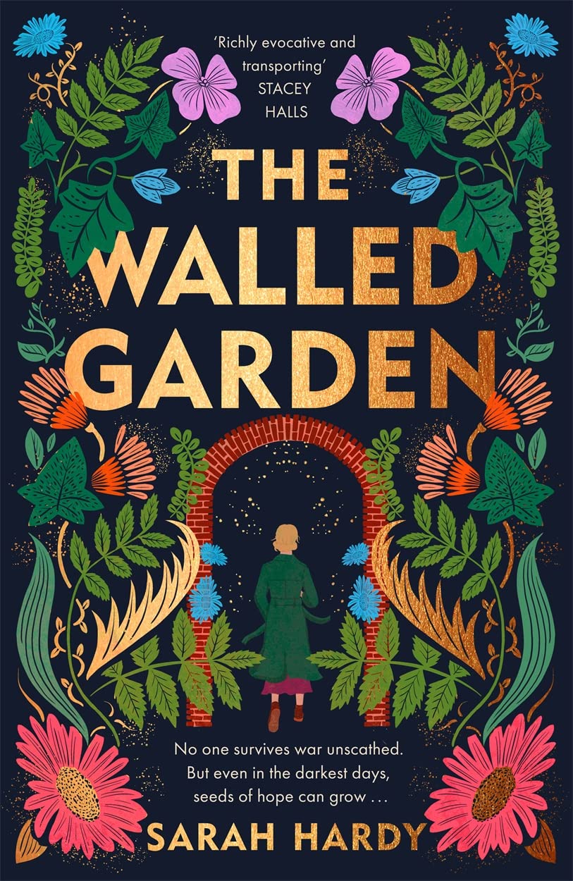 The Walled Garden: Unearth the most moving and captivating novel of t