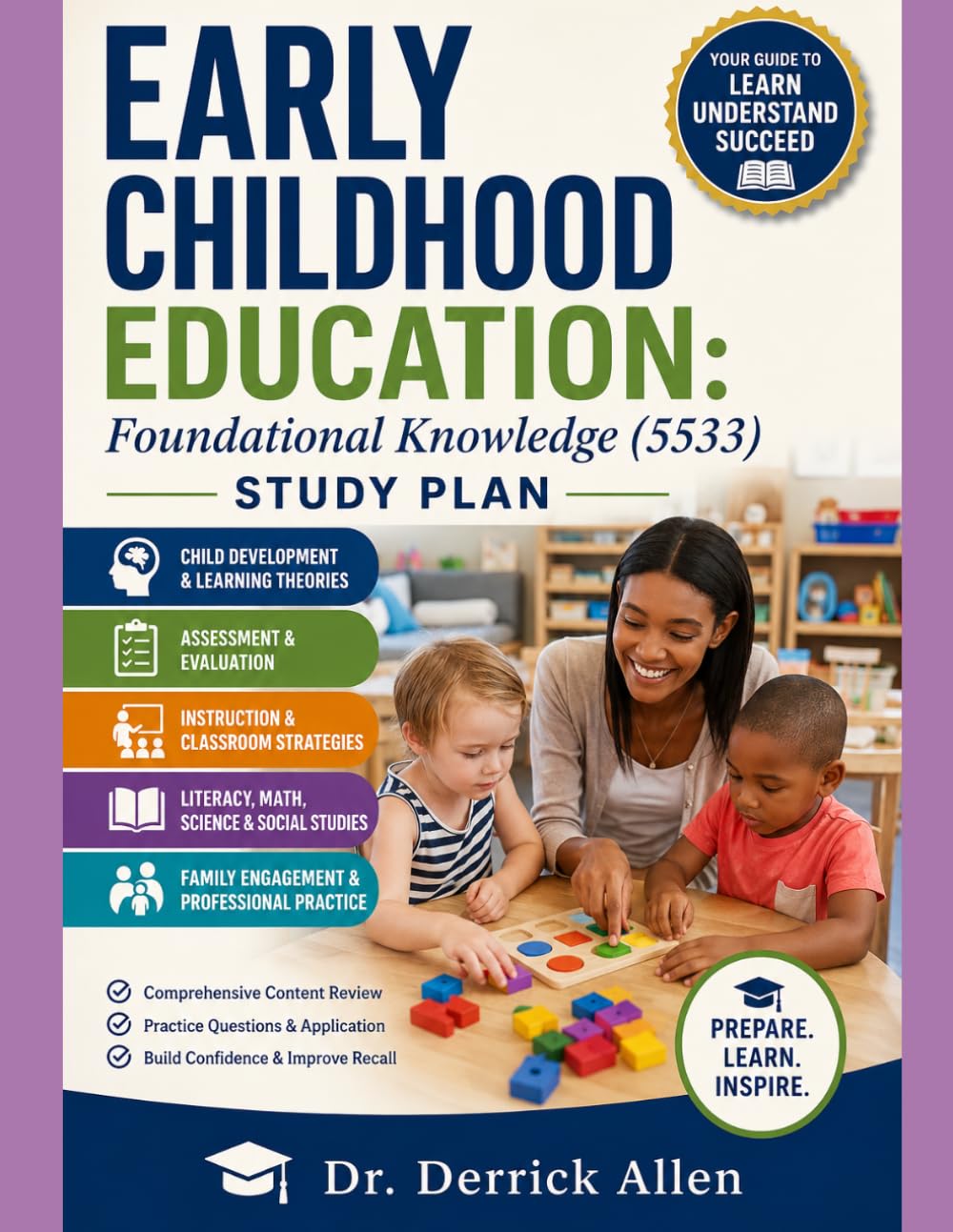 Early Childhood Education: Foundational Knowledge (5533) Study Plan (Teacher Certification Mastery Series)