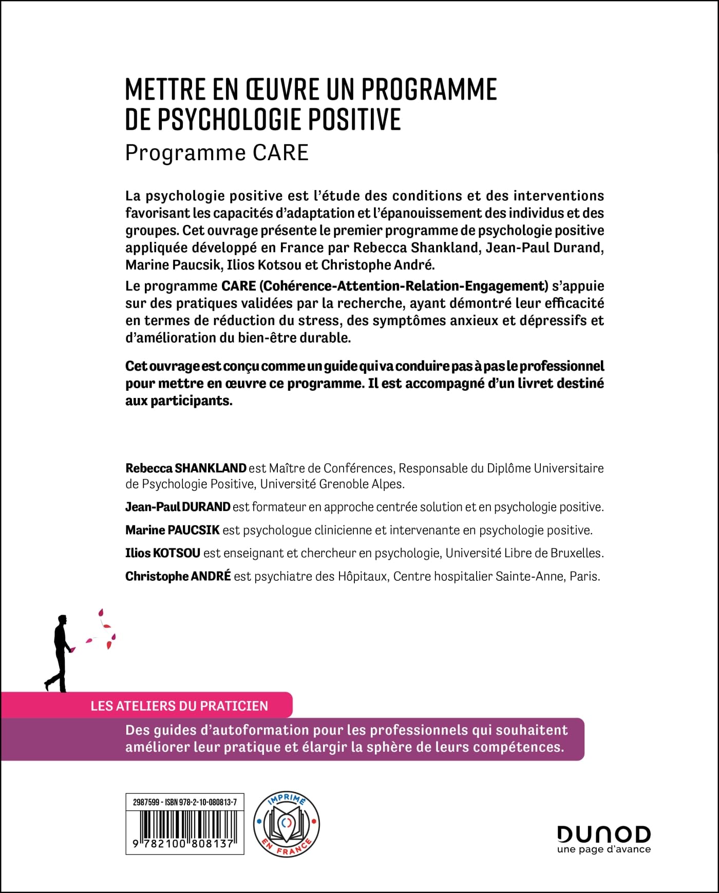 Mettre en oeuvre un programme de psychologie positive: Programme CARE (Cohérence - Attention - Relation - Engagement)