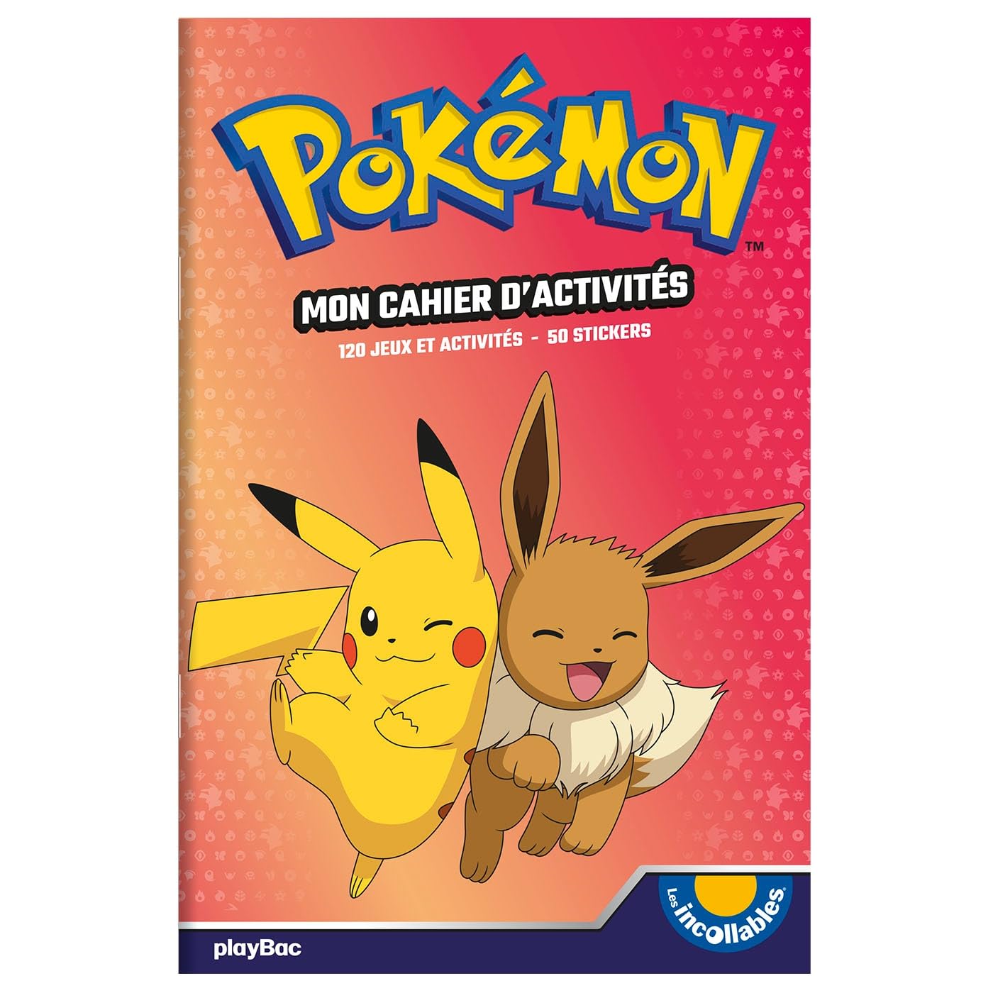 Pokémon - Mon cahier d'activités: Avec des stickers