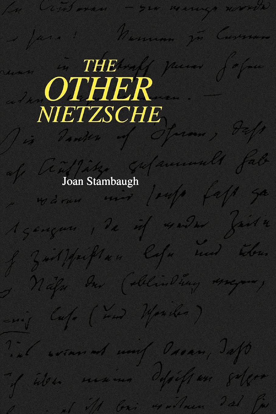 The Other Nietzsche (Suny Series in Philosophy)
