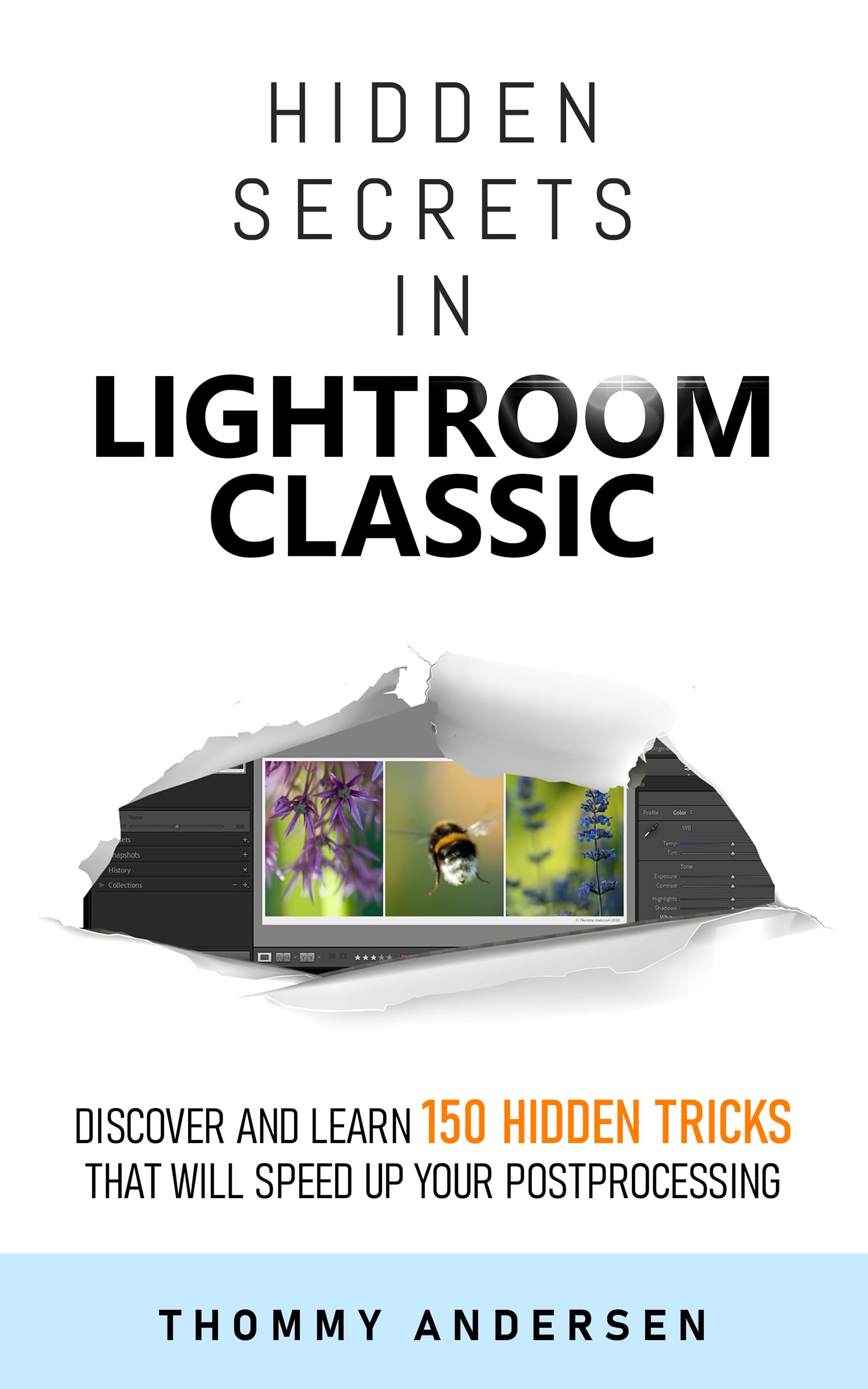 Lightroom Classic secrets 150 tips for faster edits livre photo