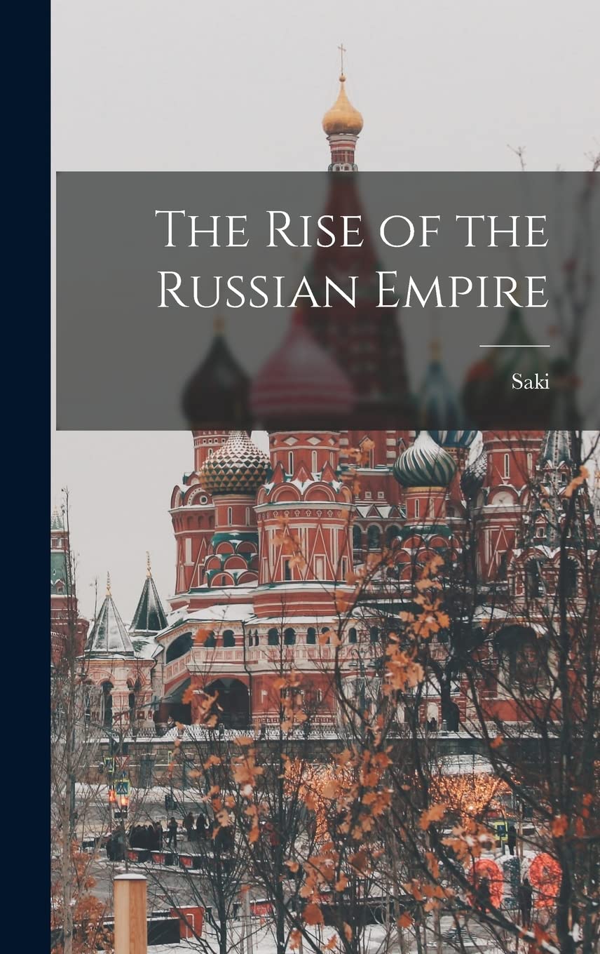 The Rise of the Russian Empire