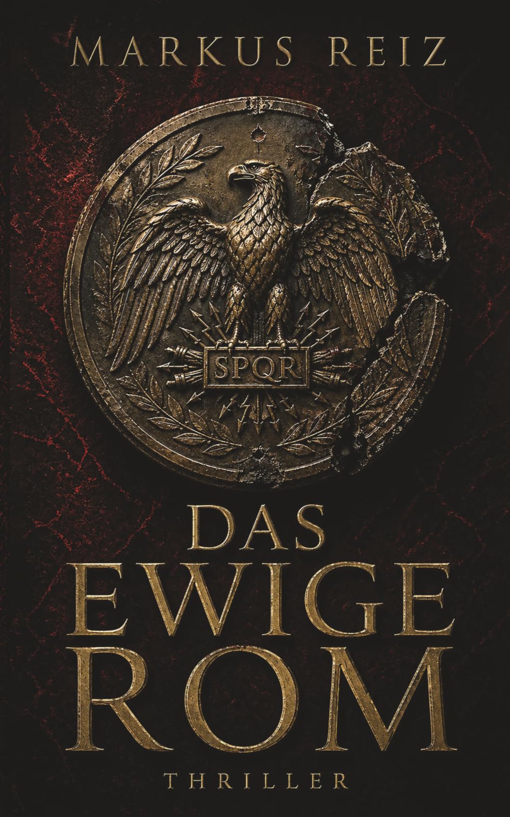Das ewige Rom: Thriller