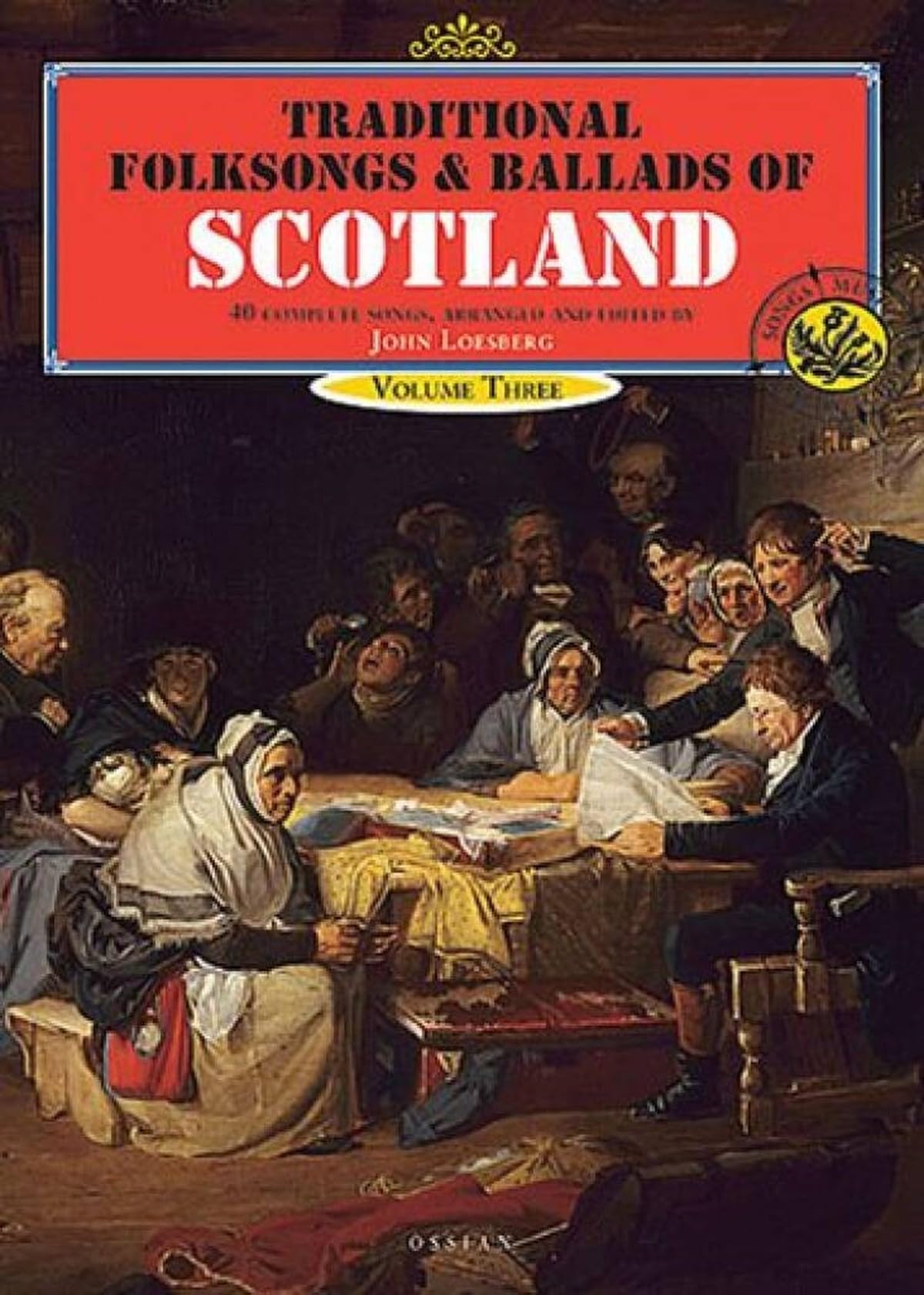 Traditional Folksongs and Ballads of Scotland: v. 3 (Vocal Songbooks)