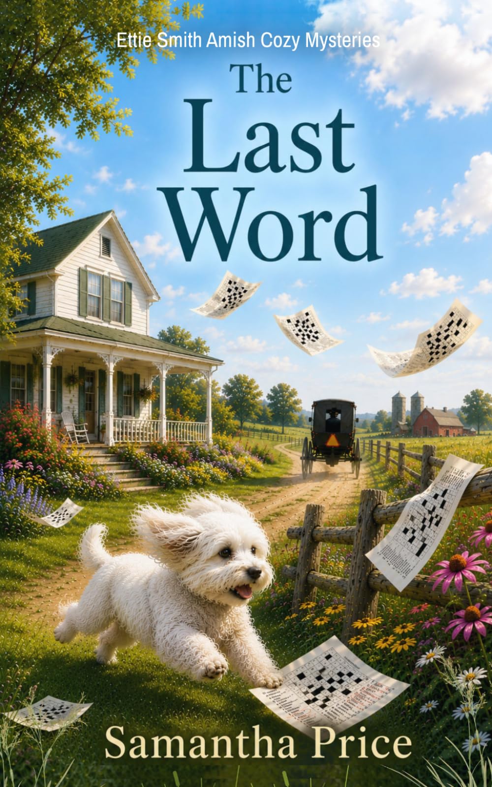 The Last Word: Amish Cozy Mystery: 14 (Ettie Smith Amish Cozy Mysteries)