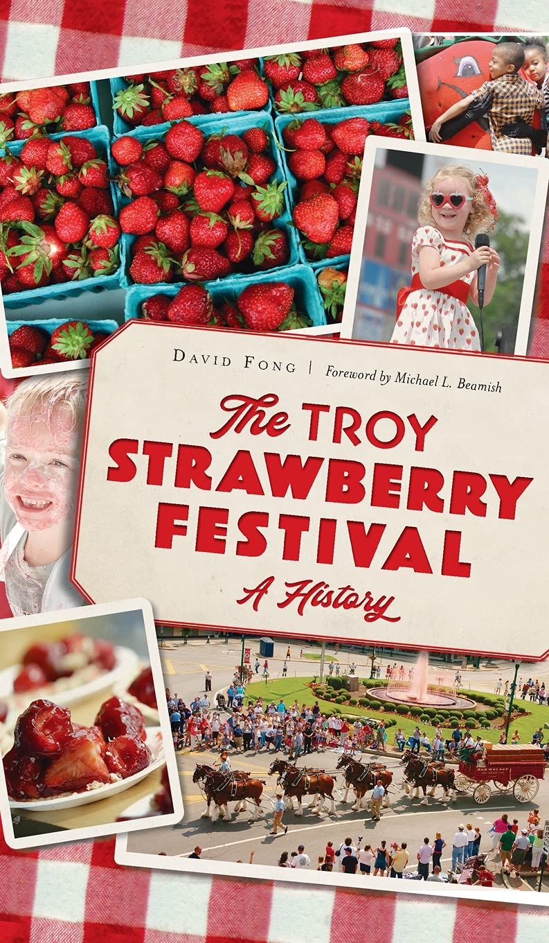 Troy Strawberry Festival A History revivez la nostalgie des fetes d antan