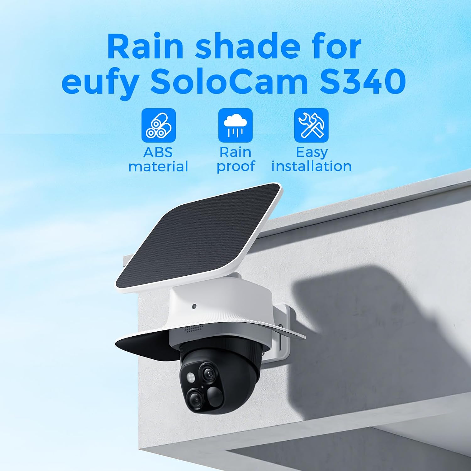 Rain Cover for Eufy SoloCam S340, Durable ABS Weatherproof Camera Sun Rain Shield, Easy Install Outdoor Security Camera Accessory (Eufy s340 Cover)