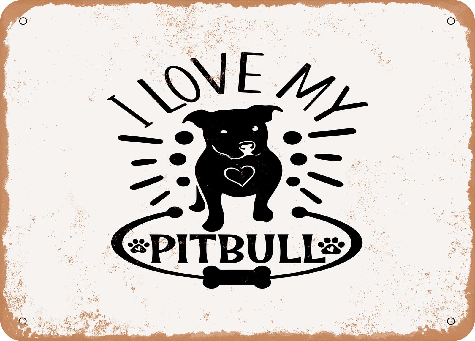 Miaomansenstore Metal Sign - I Love My Pitbull - 2 - Vintage Rusty Look Sign Home Decor