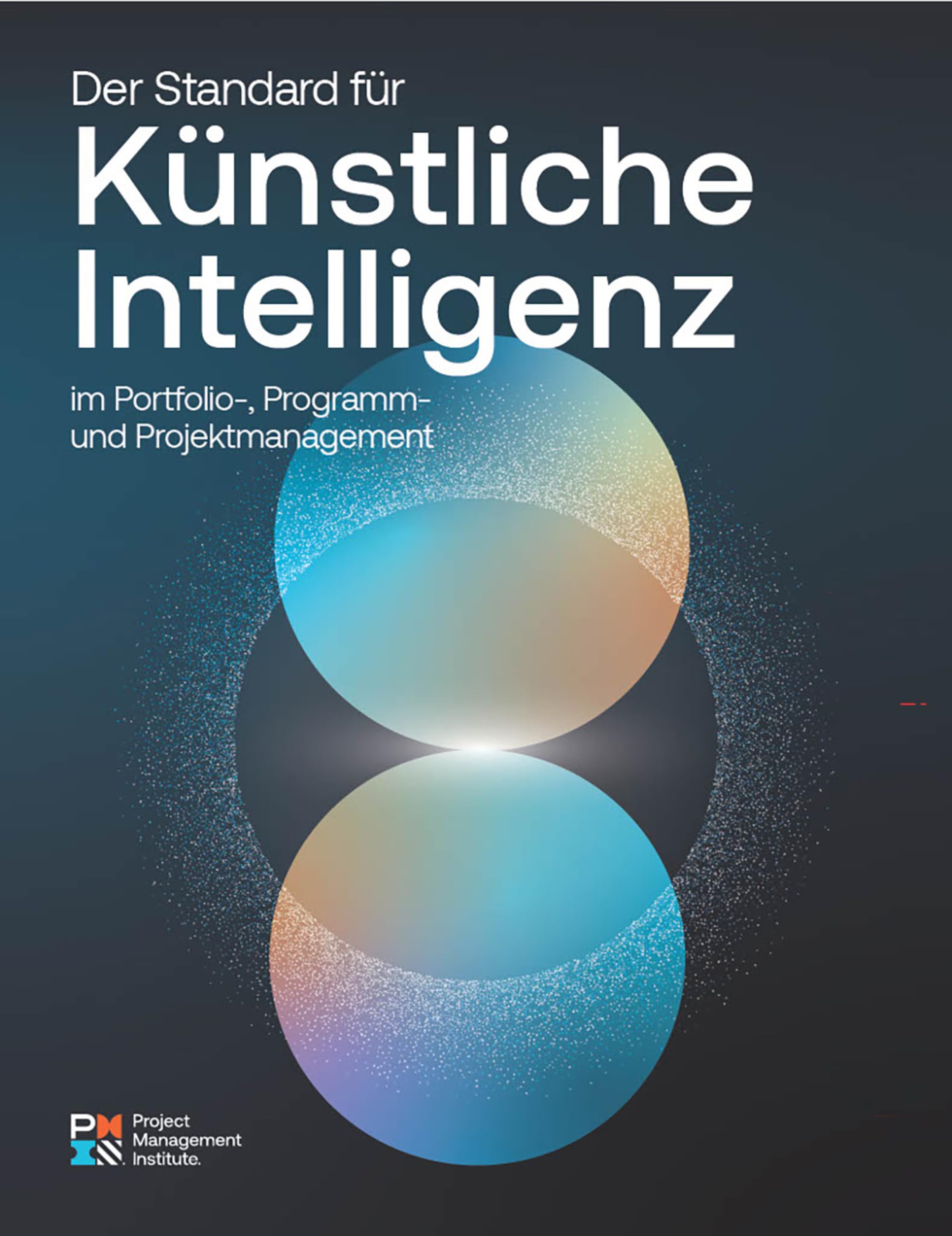 The Standard for Artificial Intelligence in Portfolio, Program, and Project Management (GERMAN)
