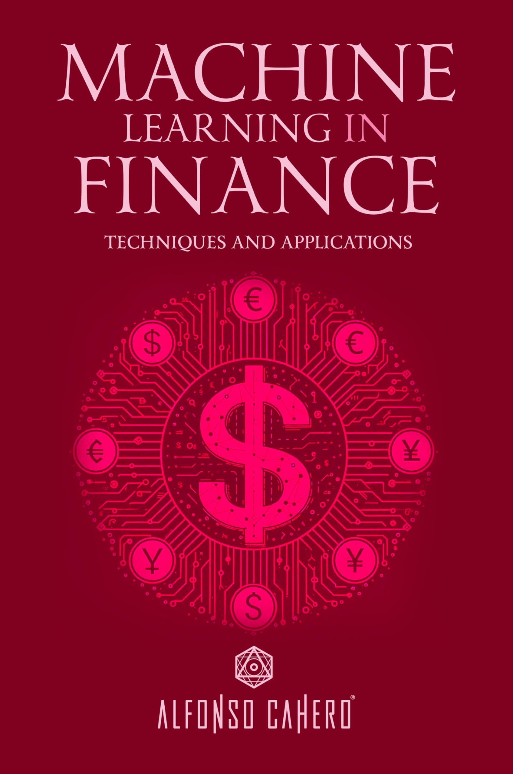 Machine Learning in Finance: Techniques and Applications