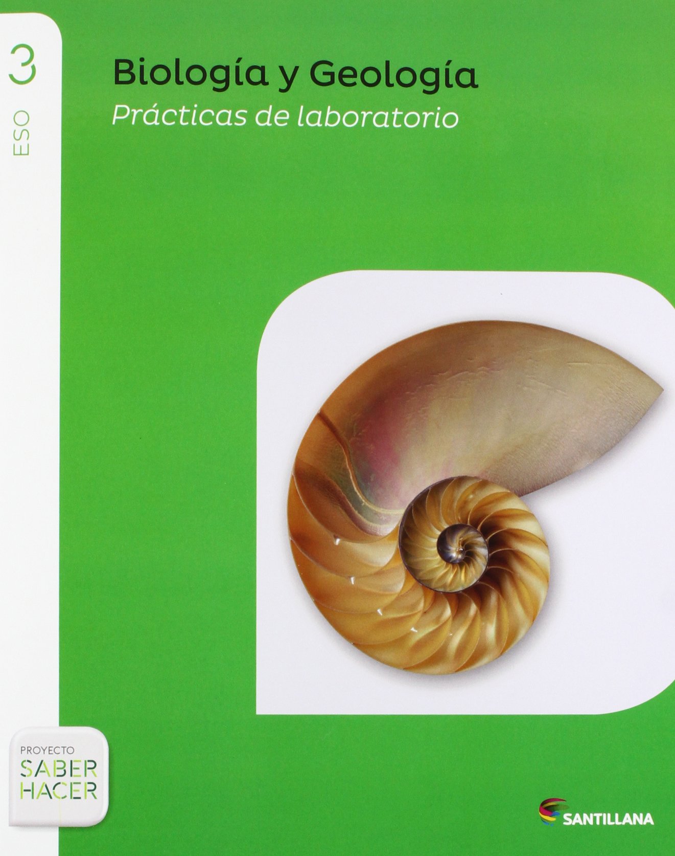 BIOLOGIA Y GEOLOGIA CASTILLA LEON SERIE OBSERVA 3 ESO SABER HACER - 9788468034126