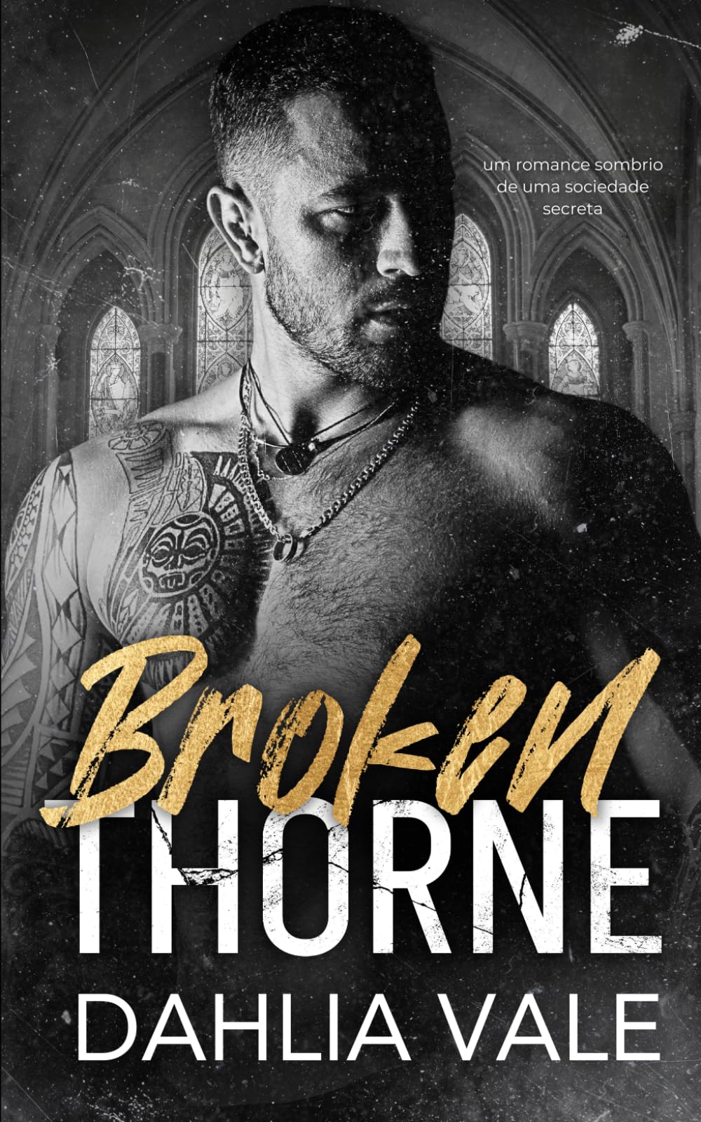 Broken Thorne: um romance sombrio de uma sociedade secreta (Os Bilionários Sombrios)