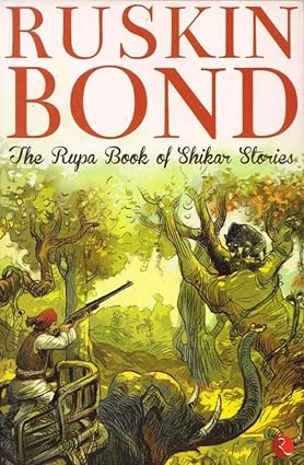 THE RUPA BOOK OF SHIKAR STORIES-NEW