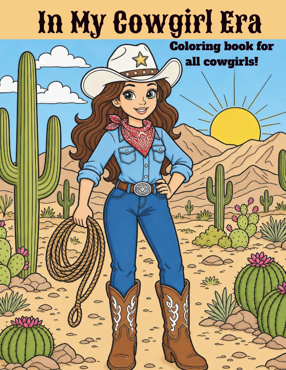 In My Cowgirl Era: Western Coloring Book for Adults & Teens Featuring Cowgirls, Horses, Rodeo & Cozy Country Designs