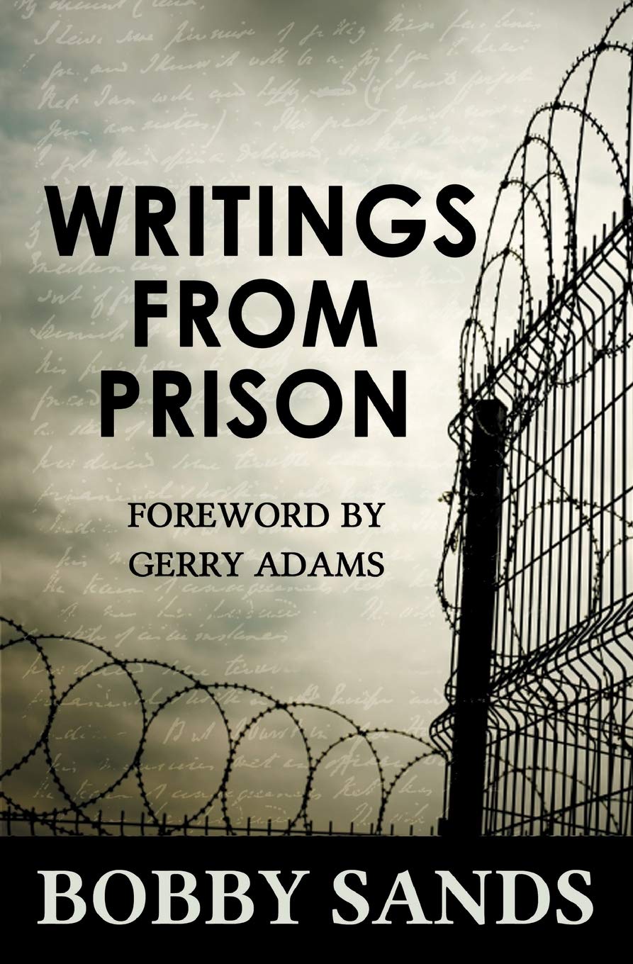 Writings From Prison: Bobby Sands