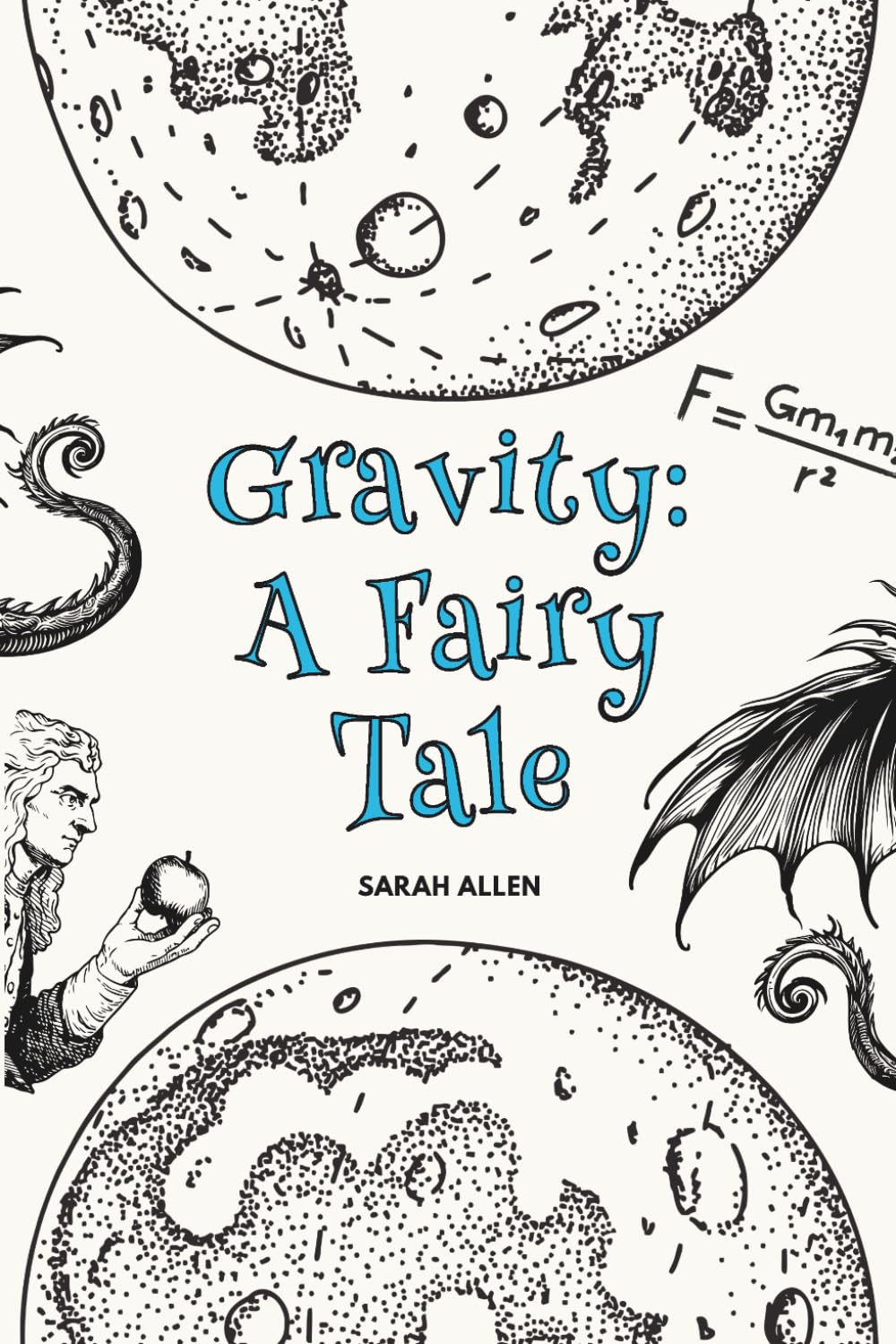 Gravity: A Fairy Tale (Fairy Tale Physics)