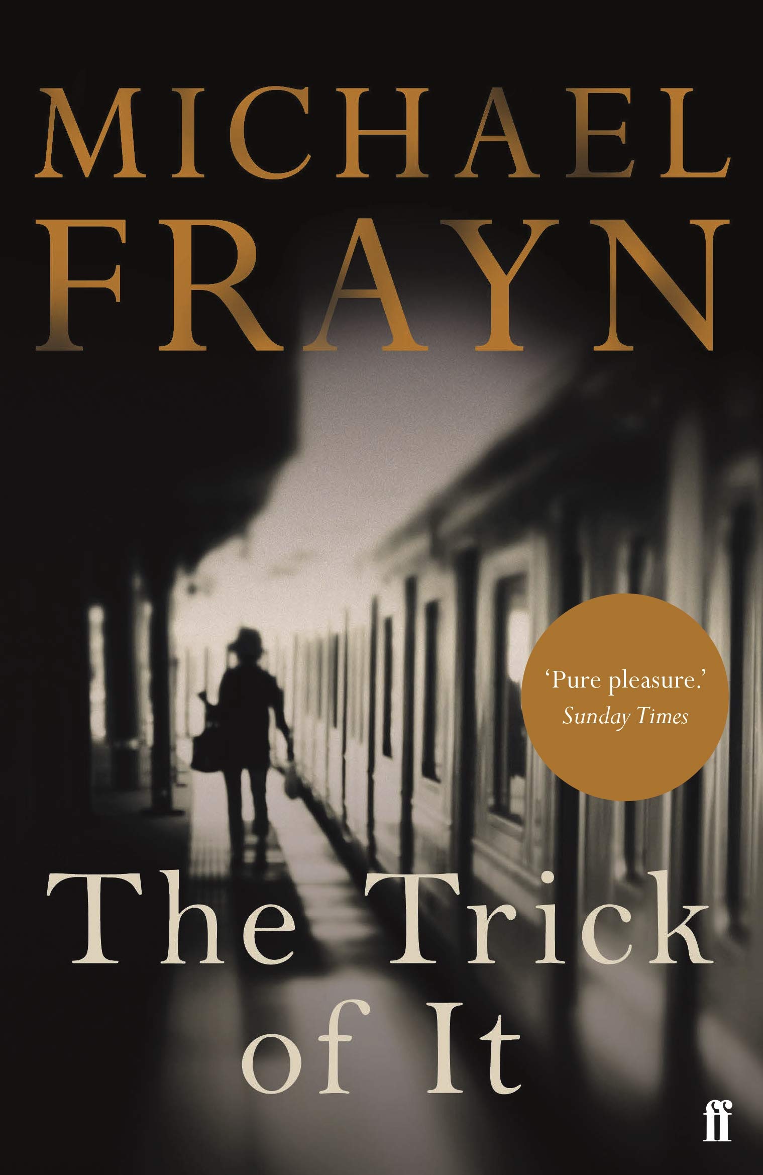 The Trick of It,Michael Frayn- 9780571315918