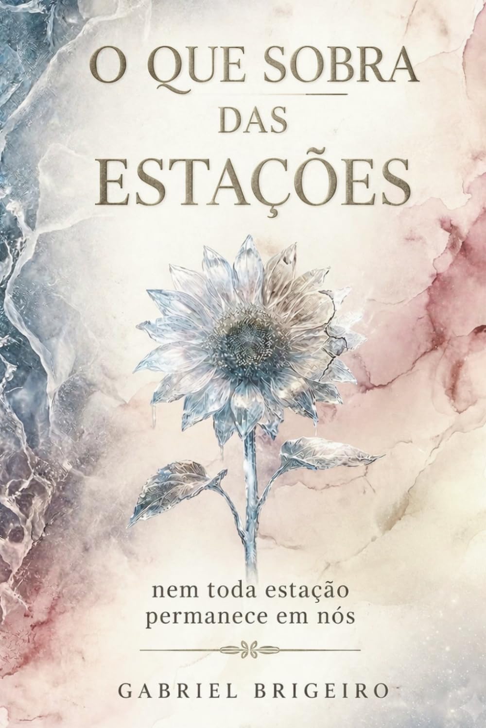 O que sobra das estações: Nem toda estação permanece em nós