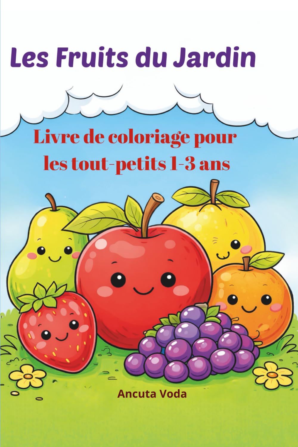 Les Fruits du Jardin: Livre de coloriage pour les tout-petits 1-3 ans