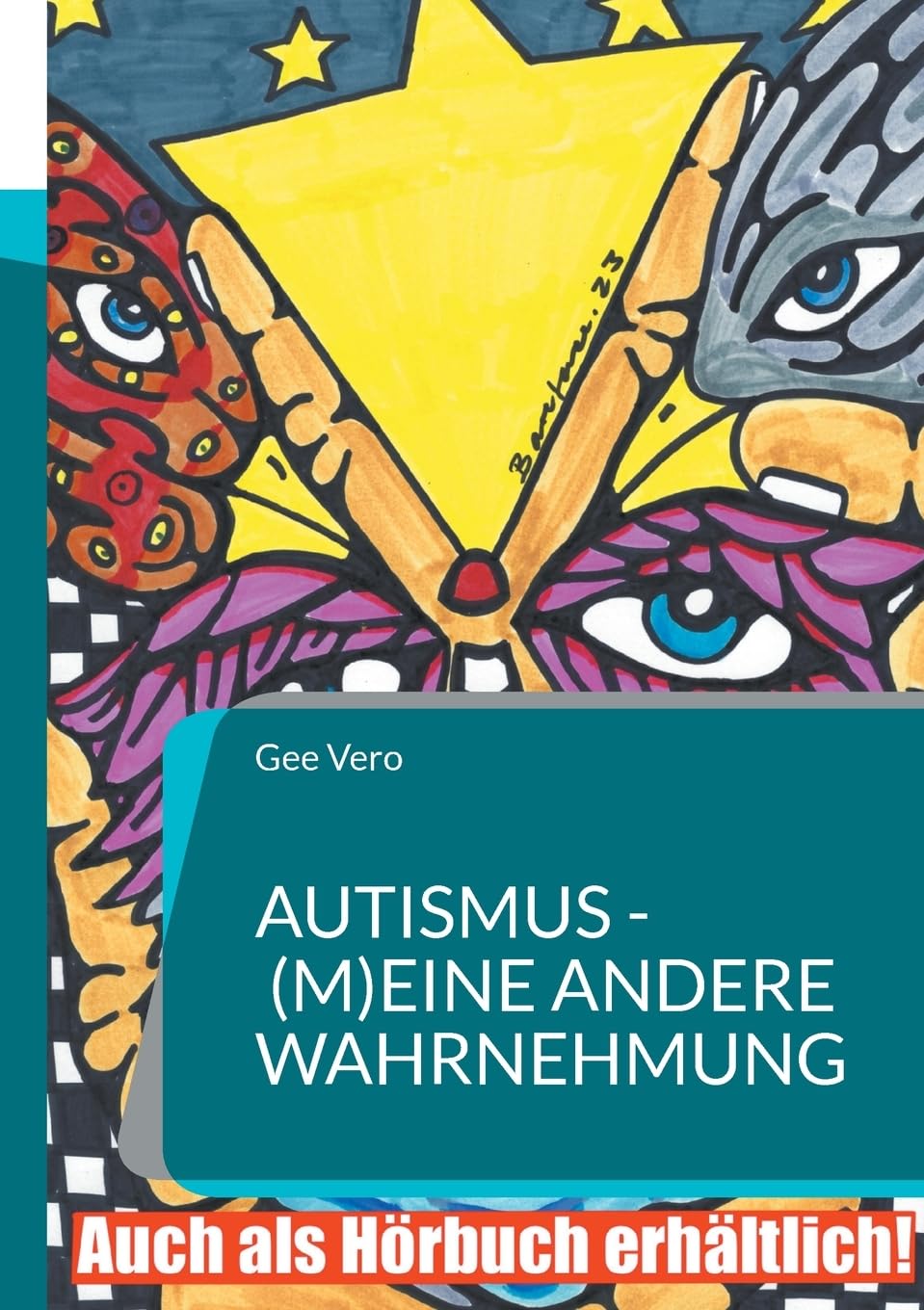 Autismus - (m)eine andere Wahrnehmung