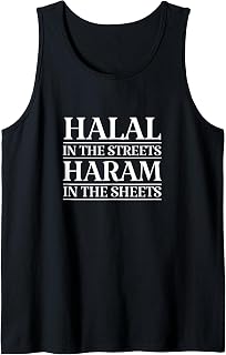 Halal in the Streets Haram in the Sheets Tank Top