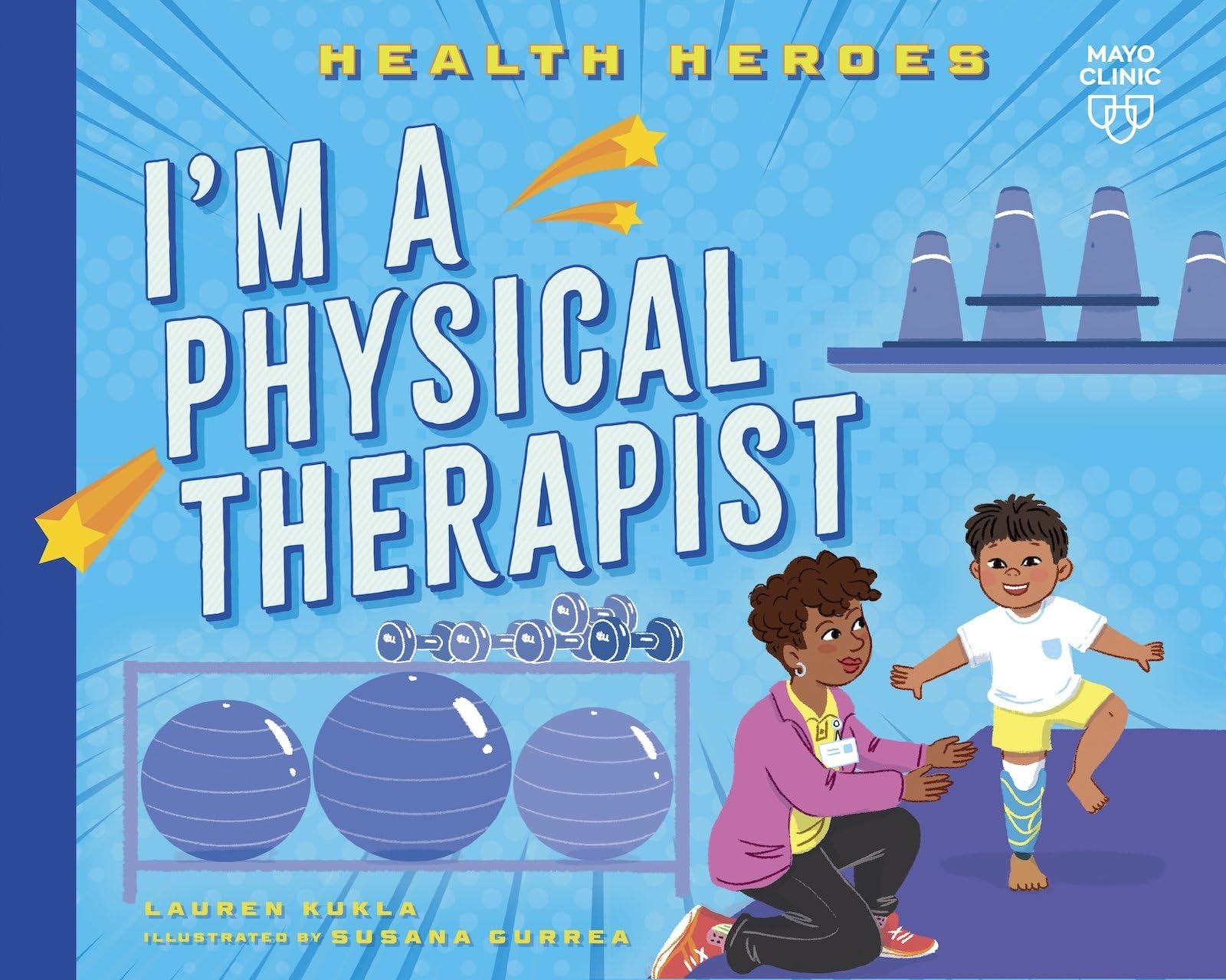 I'm a Physical Therapist (Health Heroes)