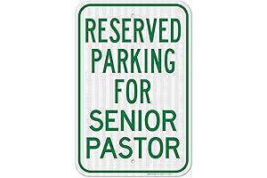 Reserved Parking For Senior Pastor Sign - Visible From a Mile Away