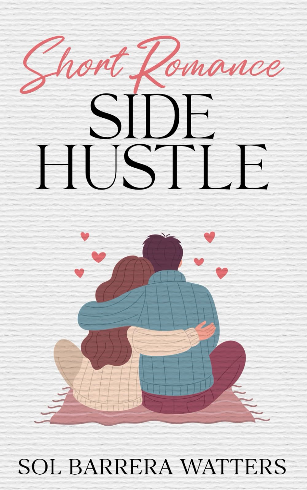 Short Romance Side Hustle: A Profitable Adventure for Romance Authors