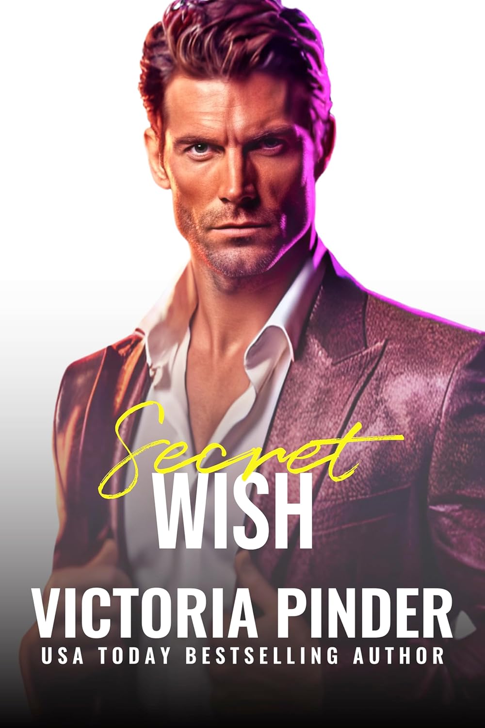 Secret Wish (Miami Unrequited Love Friends to Lovers Second