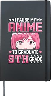 I Pause My Anime to Graduate 5th Grade girls pink Hardcover Journal, Black