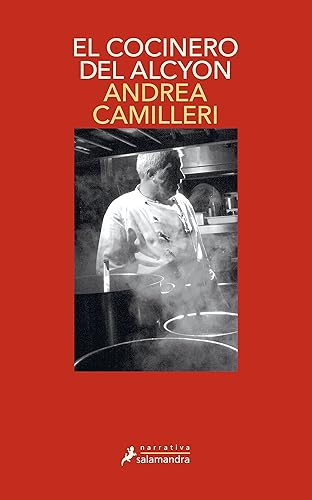 El cocinero del Alcyon (Comisario Montalbano 32) (Salamandra Narrativa)
