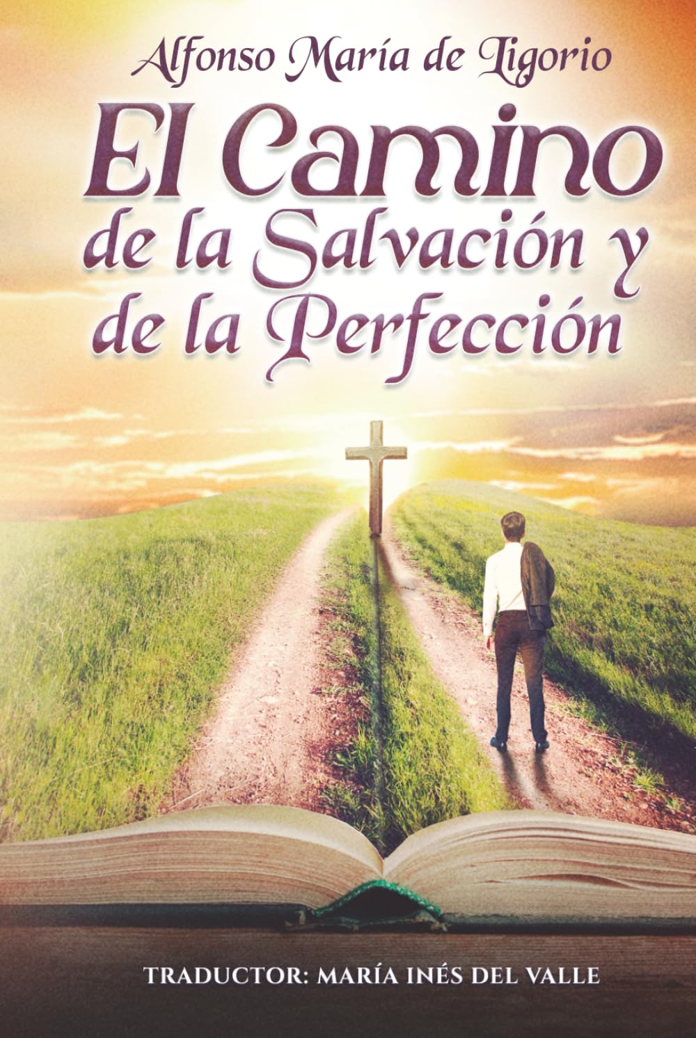 El Camino de la Salvación y de la Perfección