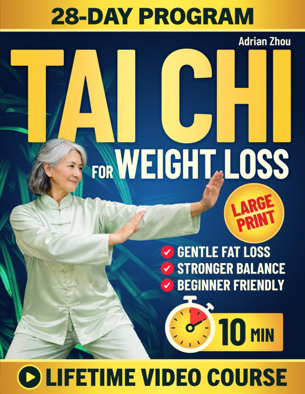 Tai Chi for Weight Loss: A 10-Minute Reset Step-by-Step Illustrated Program to Burn Fat, Build Strength & Improve Balance in 28 Days | No Equipment or Experience Required