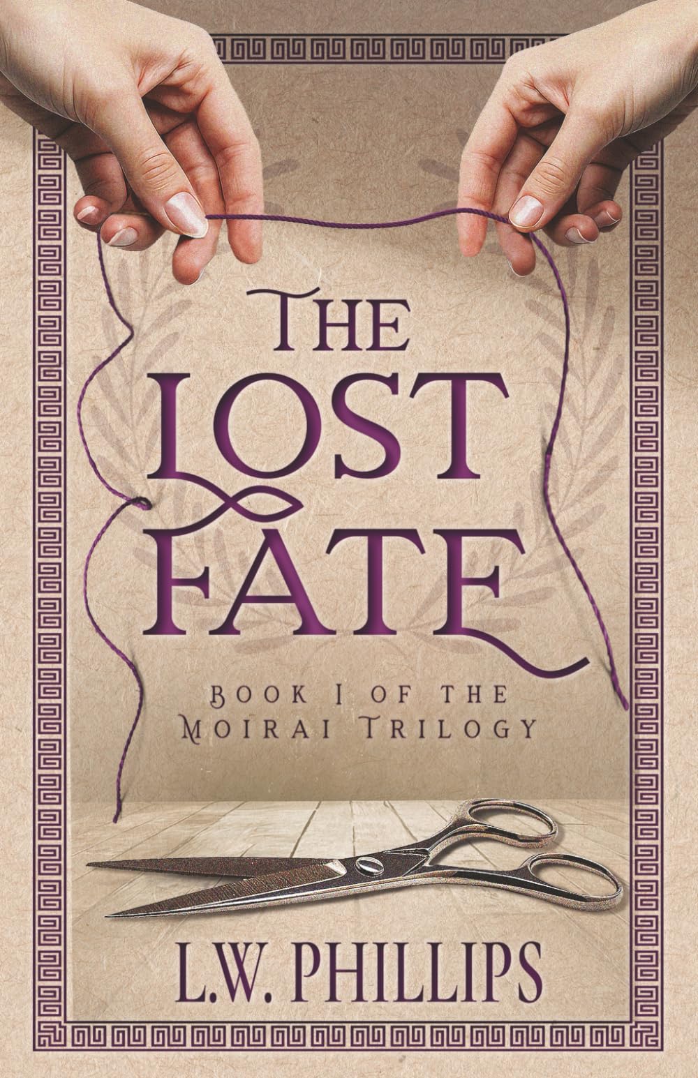 The Lost Fate: Book I of the Moirai Trilogy: 1