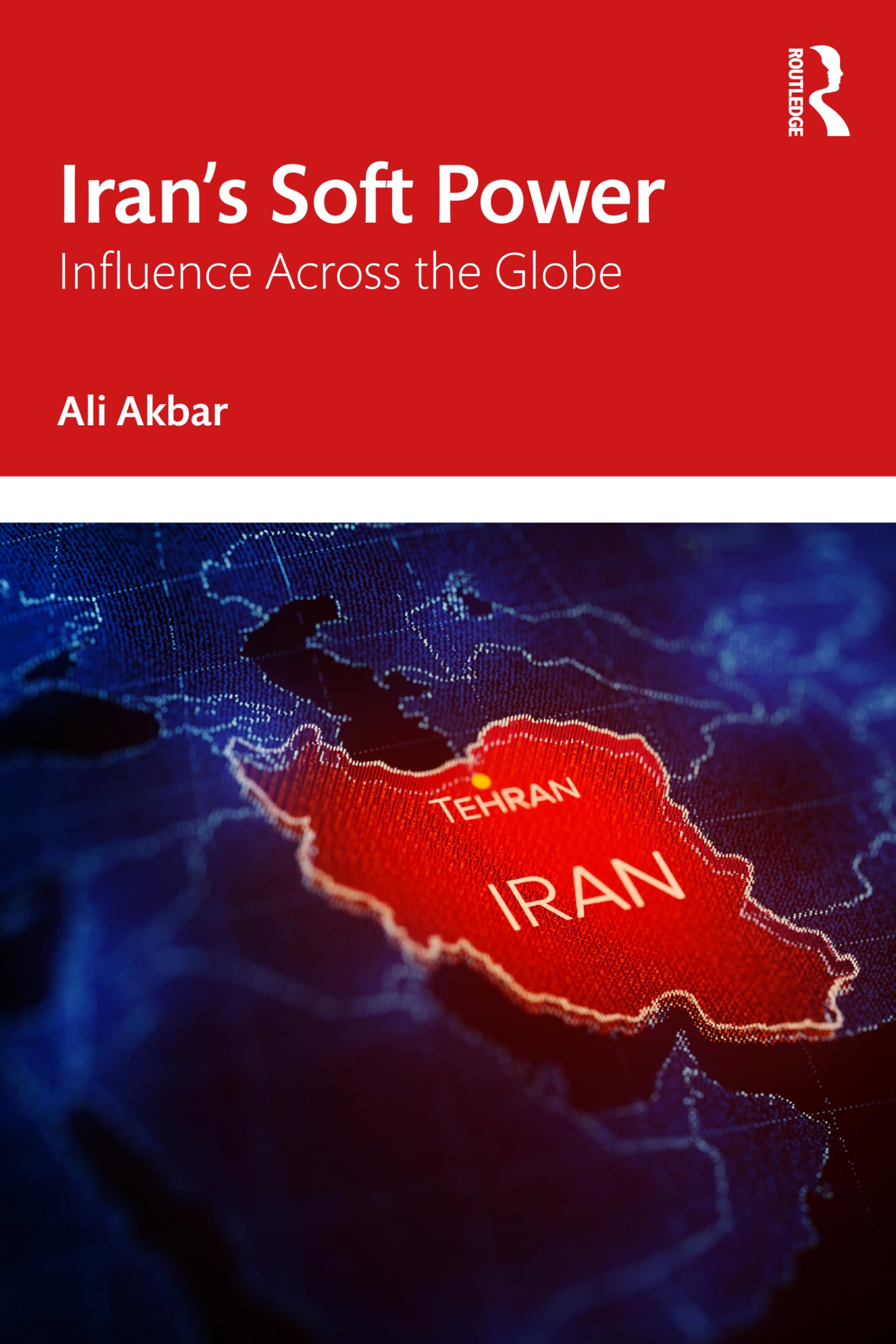 Iran's Soft Power: Influence Across the Globe