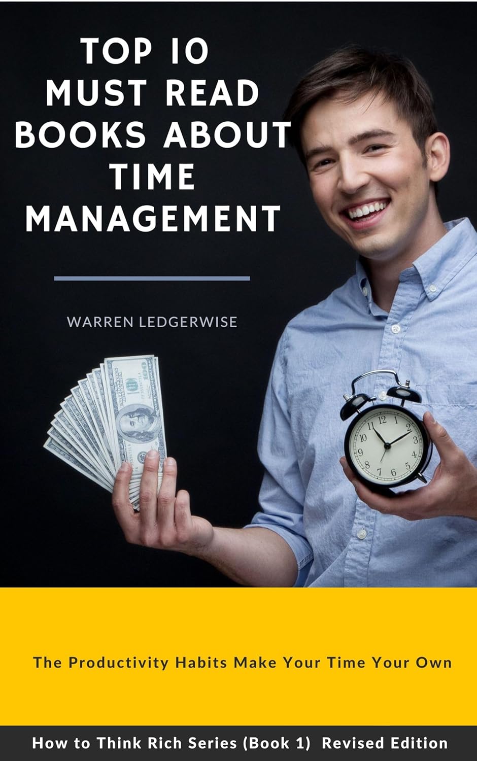 Top 10 Must Read Books About Time Management The Productivity Habits