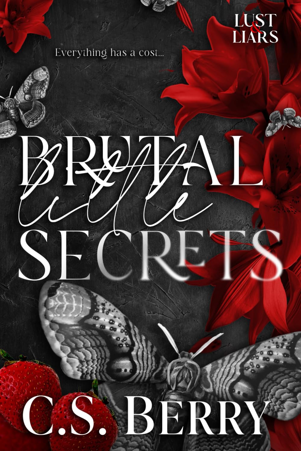 Brutal Little Secrets: 2 (Lust & Liars)