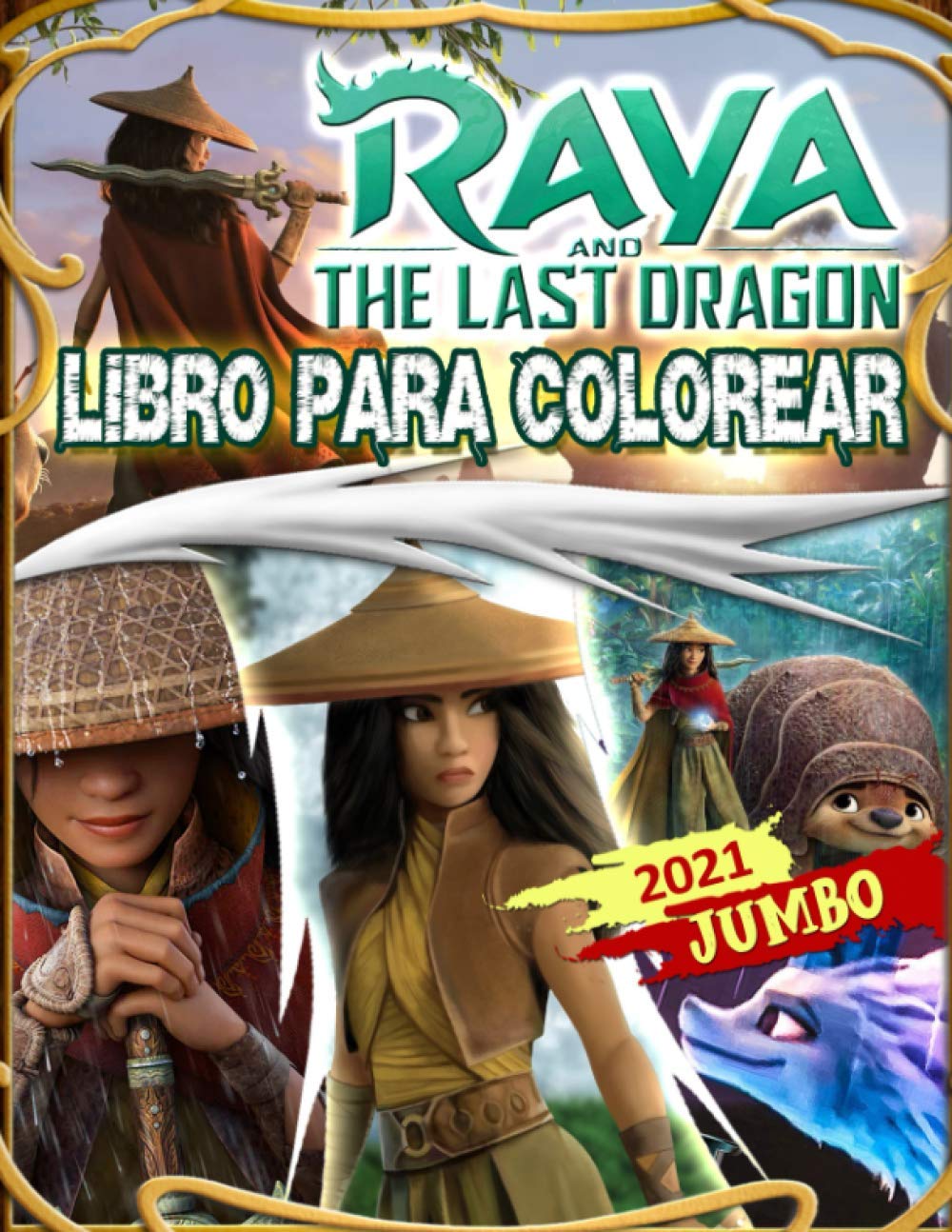 Raya And The Last Dragon Libro Para Colorear Raya Last | Desertcart Morocco