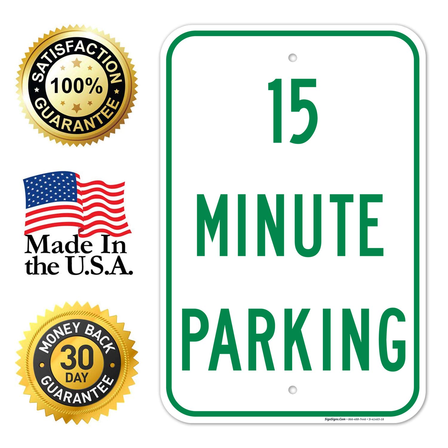 15 Minute Parking Sign, 12x18 Inches, Rust Free .063 Aluminum, Fade Resistant, Made in USA