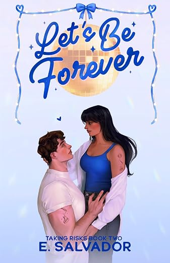 Let's Be Forever