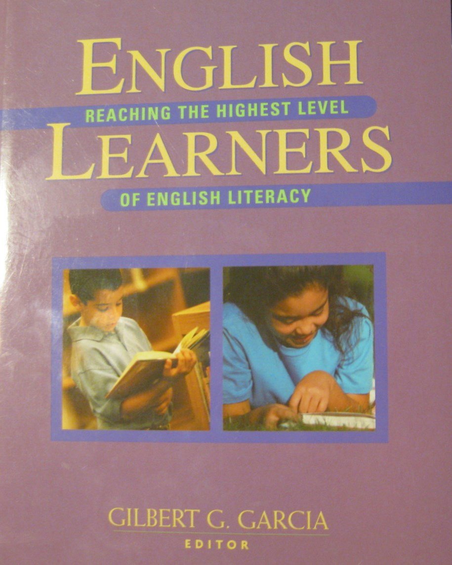 English Learners: Reaching the Highest Level of English Literacy